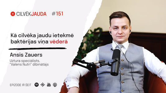 Kā cilvēka jaudu ietekmē baktērijas viņa vēderā? - Ansis Zauers