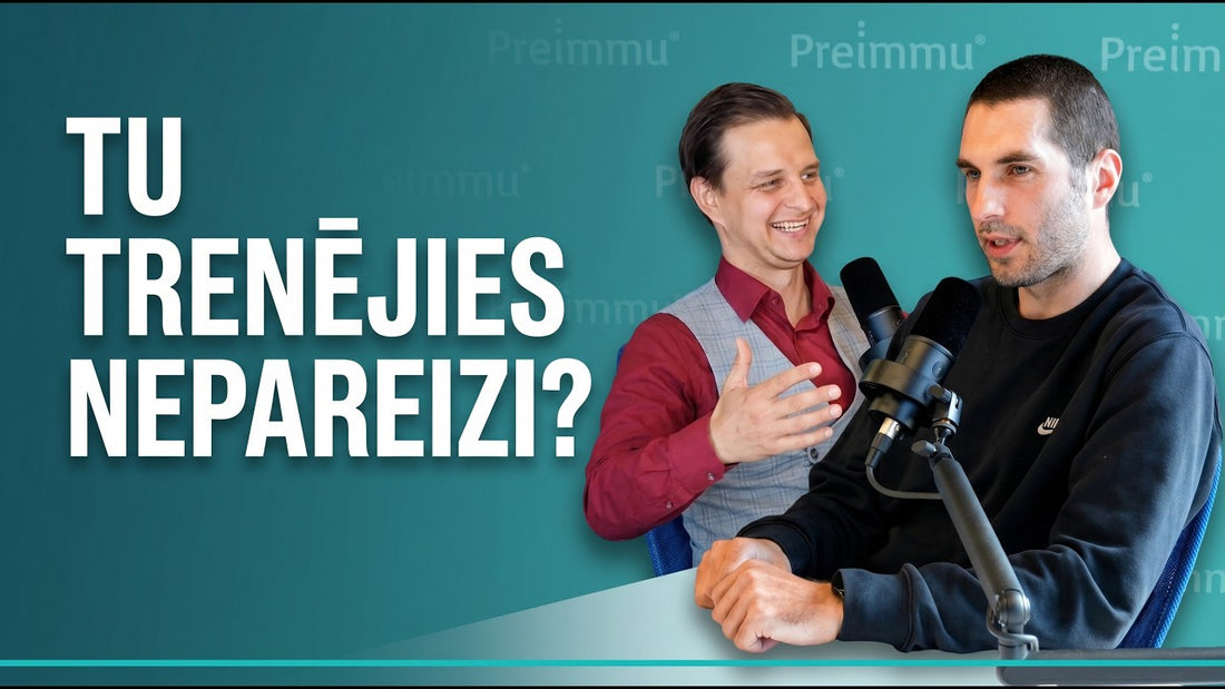 Treneris par treniņu kļūdām - Preimmu podkāsts